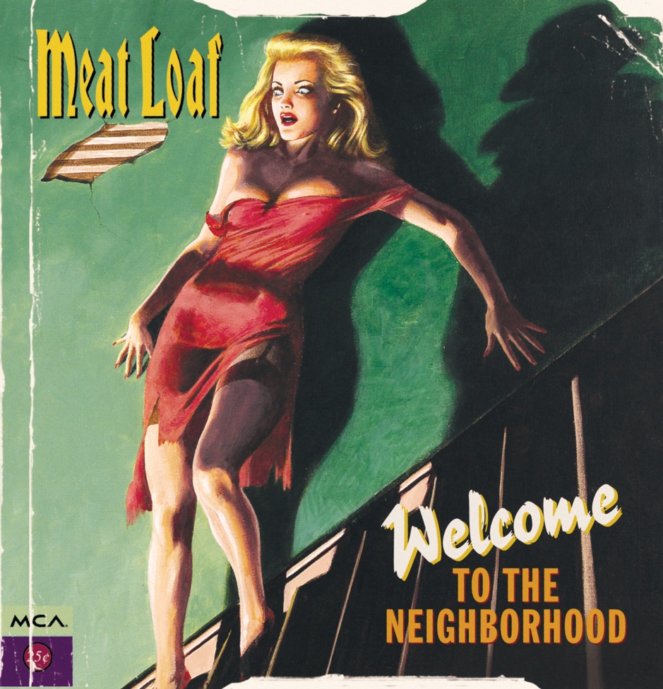 Meat Loaf - Welcome to the Neighbourhood